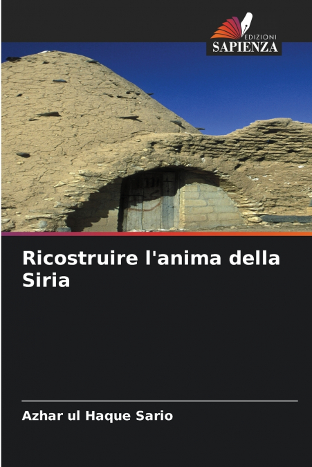 RICOSTRUIRE L?ANIMA DELLA SIRIA