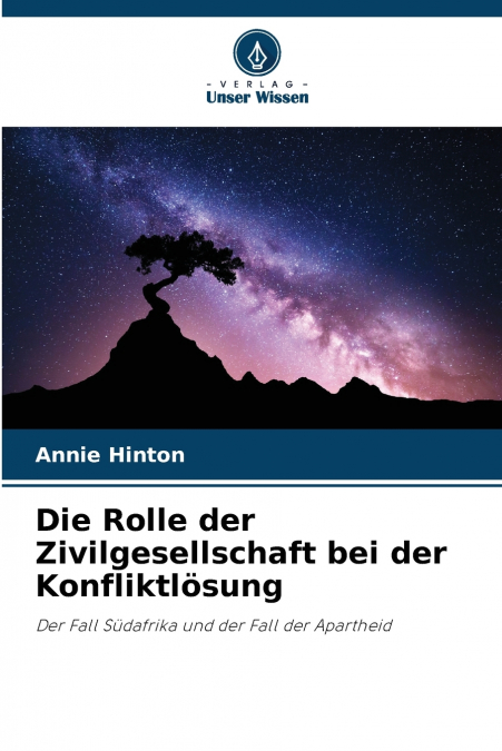 DIE ROLLE DER ZIVILGESELLSCHAFT BEI DER KONFLIKTLOSUNG