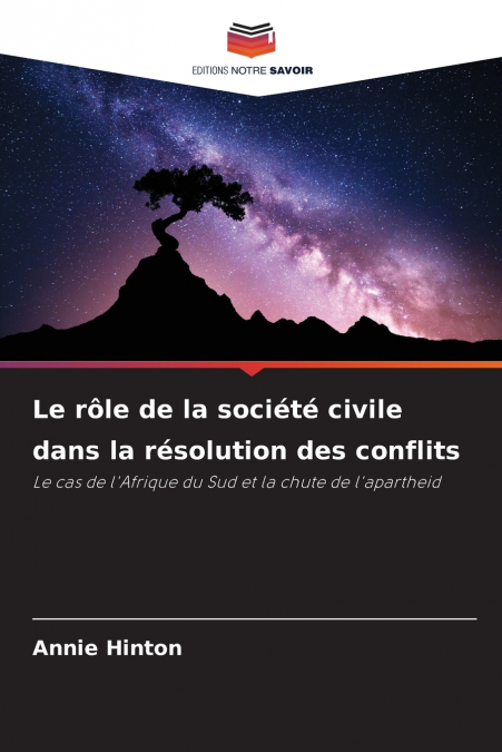LE ROLE DE LA SOCIETE CIVILE DANS LA RESOLUTION DES CONFLITS