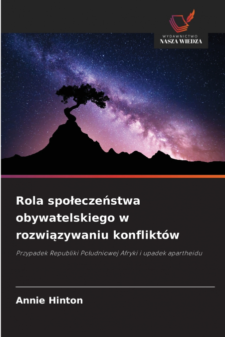 ROLA SPO?ECZE?STWA OBYWATELSKIEGO W ROZWI?ZYWANIU KONFLIKTOW