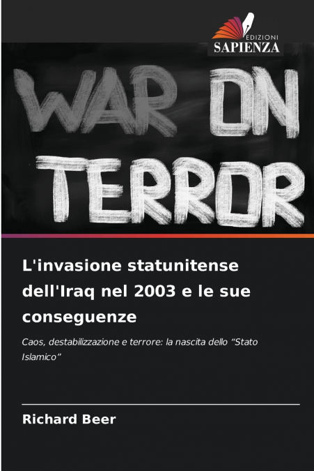 L?INVASIONE STATUNITENSE DELL?IRAQ NEL 2003 E LE SUE CONSEGU