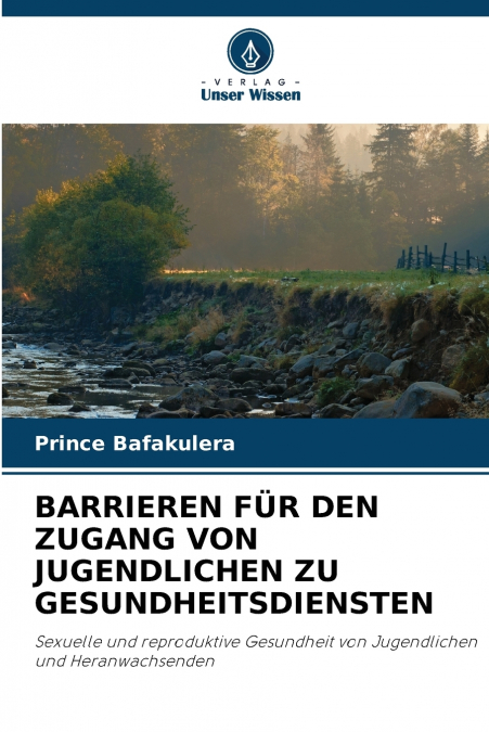 BARRIEREN F?R DEN ZUGANG VON JUGENDLICHEN ZU GESUNDHEITSDIEN