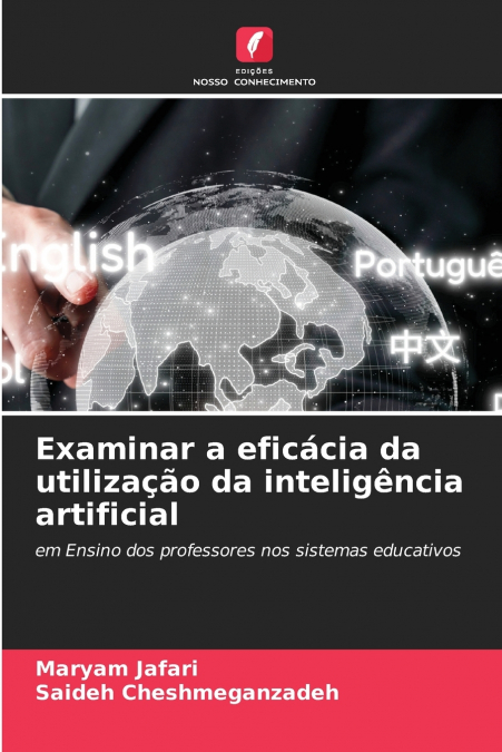 EXAMINAR A EFICACIA DA UTILIZA�AO DA INTELIGENCIA ARTIFICIAL
