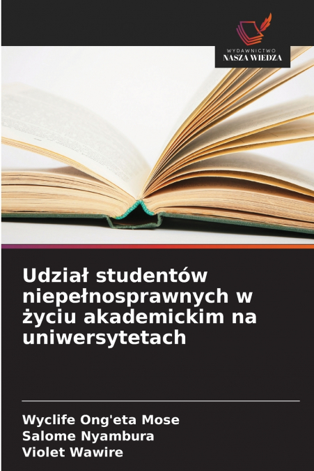 UDZIA? STUDENTOW NIEPE?NOSPRAWNYCH W ?YCIU AKADEMICKIM NA UN