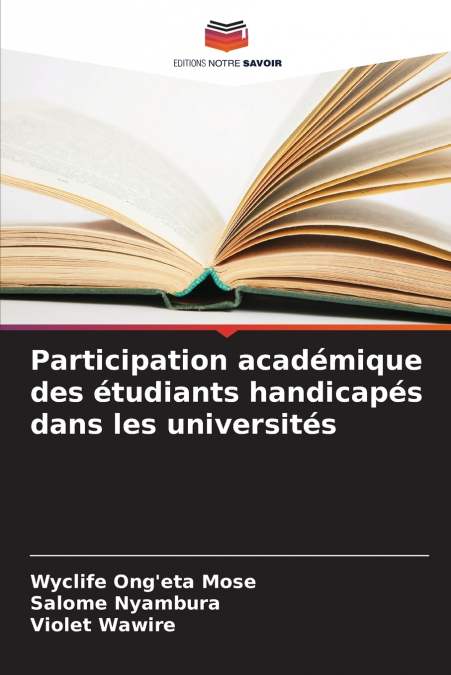 PARTICIPATION ACADEMIQUE DES ETUDIANTS HANDICAPES DANS LES U
