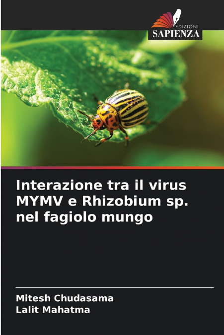 INTERAZIONE TRA IL VIRUS MYMV E RHIZOBIUM SP. NEL FAGIOLO MU
