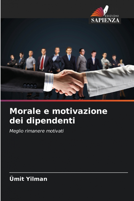 MORALE E MOTIVAZIONE DEI DIPENDENTI