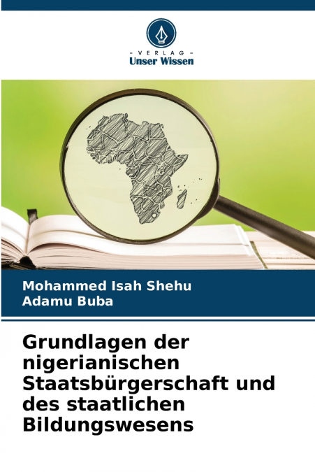 GRUNDLAGEN DER NIGERIANISCHEN STAATSBURGERSCHAFT UND DES STA