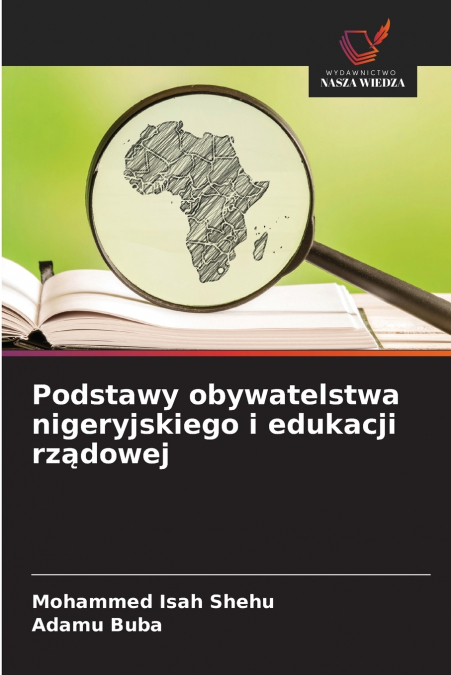 PODSTAWY OBYWATELSTWA NIGERYJSKIEGO I EDUKACJI RZ?DOWEJ