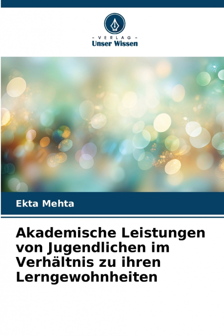 AKADEMISCHE LEISTUNGEN VON JUGENDLICHEN IM VERHALTNIS ZU IHR
