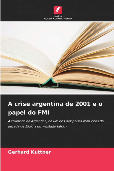 A CRISE ARGENTINA DE 2001 E O PAPEL DO FMI