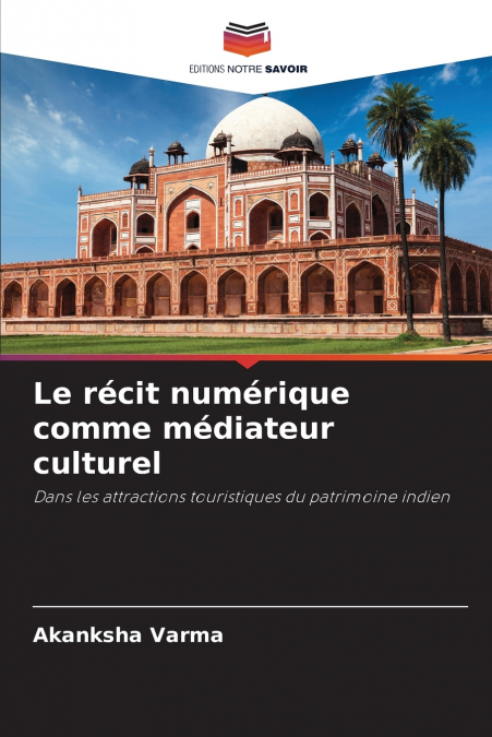 LE RECIT NUMERIQUE COMME MEDIATEUR CULTUREL