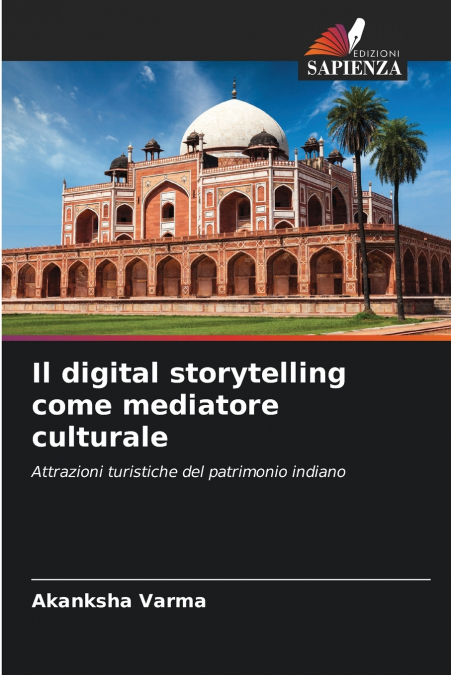 IL DIGITAL STORYTELLING COME MEDIATORE CULTURALE