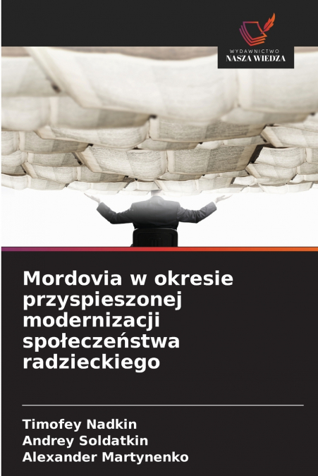 MORDOVIA NO PERIODO DE MODERNIZA�AO ACELERADA DA SOCIEDADE S