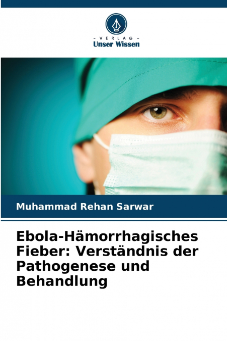 EBOLA-HAMORRHAGISCHES FIEBER