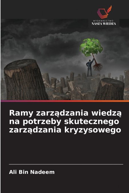 RAMY ZARZ?DZANIA WIEDZ? NA POTRZEBY SKUTECZNEGO ZARZ?DZANIA