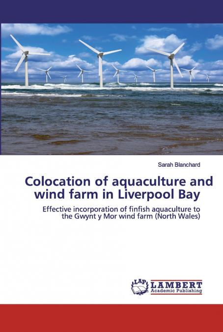 COLOCATION OF AQUACULTURE AND WIND FARM IN LIVERPOOL BAY