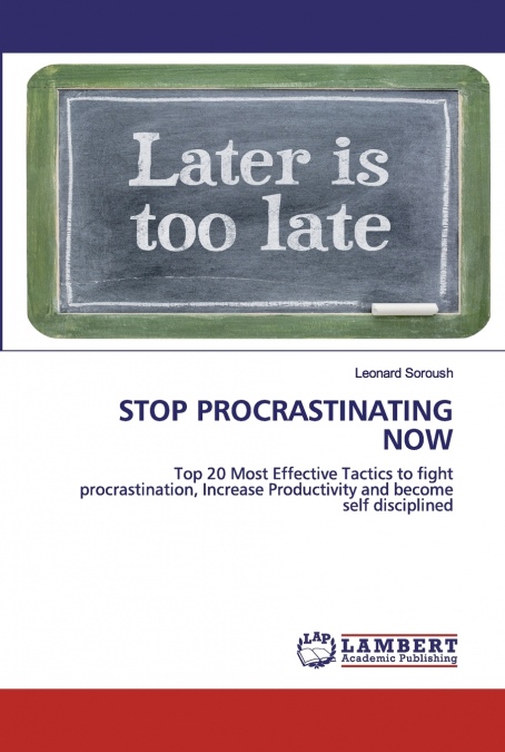 STOP PROCRASTINATING NOW