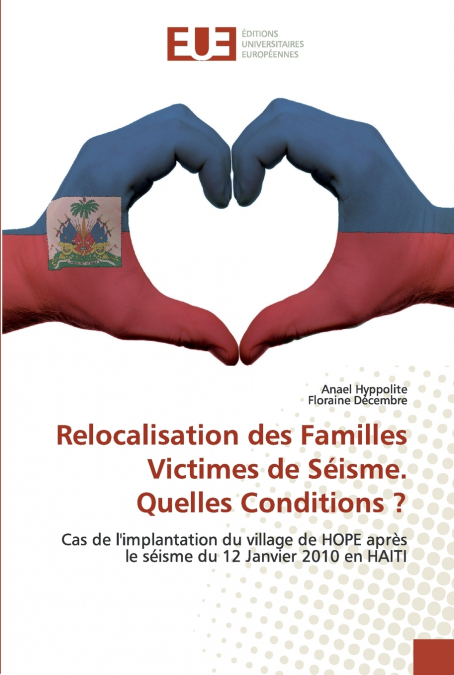 RELOCALISATION DES FAMILLES VICTIMES DE SEISME. QUELLES COND