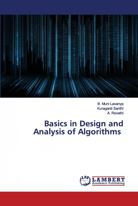 BASICS IN DESIGN AND ANALYSIS OF ALGORITHMS