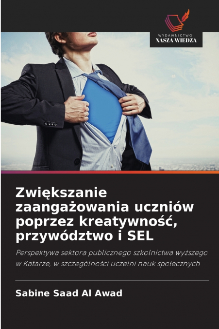 ZWI?KSZANIE ZAANGA?OWANIA UCZNIOW POPRZEZ KREATYWNO??, PRZYW