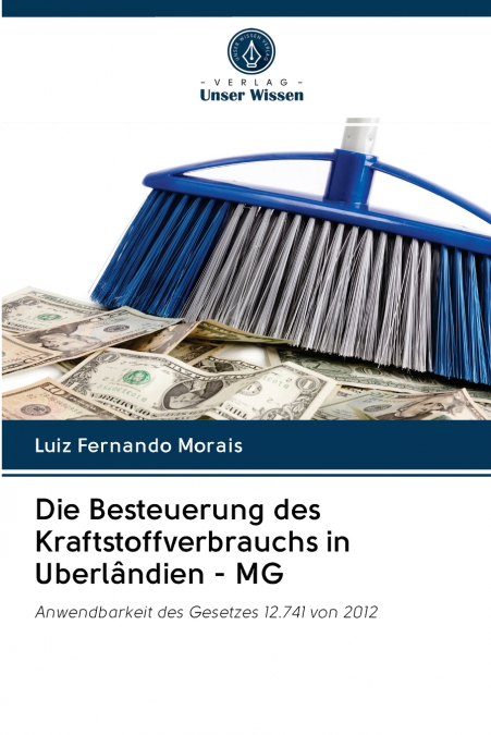 DIE BESTEUERUNG DES KRAFTSTOFFVERBRAUCHS IN UBERLANDIEN - MG