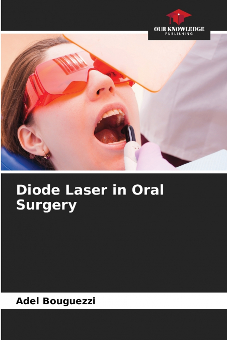 DIODE LASER IN ORAL SURGERY