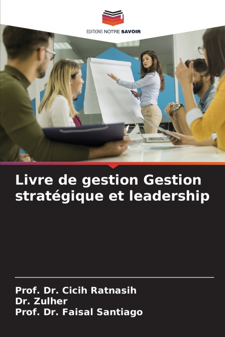LIVRE DE GESTION GESTION STRATEGIQUE ET LEADERSHIP