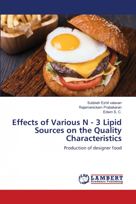 EFFECTS OF VARIOUS N - 3 LIPID SOURCES ON THE QUALITY CHARAC