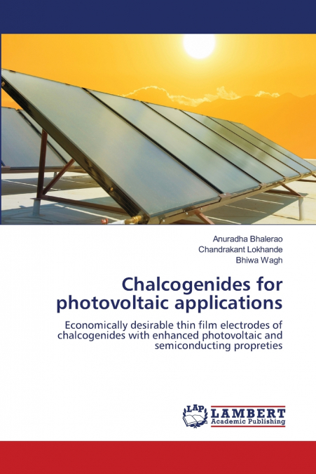 CHALCOGENIDES FOR PHOTOVOLTAIC APPLICATIONS