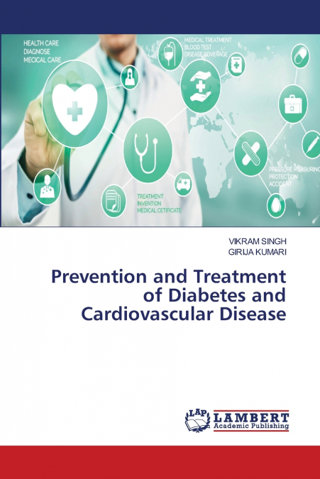 PREVENTION AND TREATMENT OF DIABETES AND CARDIOVASCULAR DISE