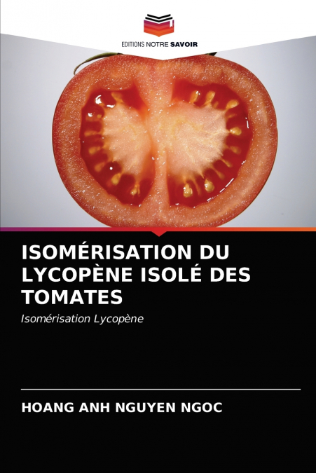ISOMERISATION DU LYCOPNE ISOLE DES TOMATES