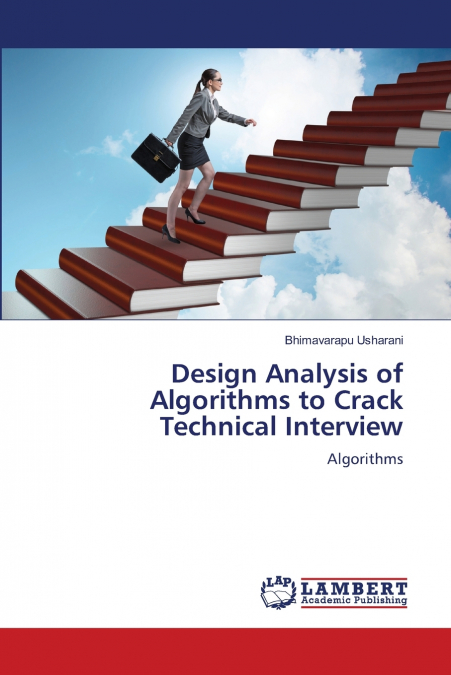 DESIGN ANALYSIS OF ALGORITHMS TO CRACK TECHNICAL INTERVIEW