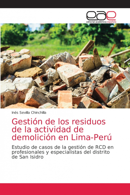 WASTE MANAGEMENT OF DEMOLITION ACTIVITY IN LIMA-PERU