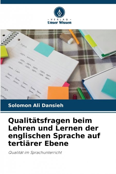 QUALITATSFRAGEN BEIM LEHREN UND LERNEN DER ENGLISCHEN SPRACH