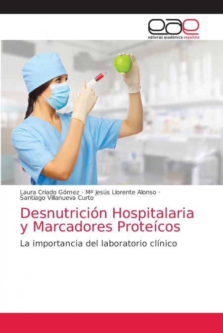 DESNUTRICION HOSPITALARIA Y MARCADORES PROTEICOS