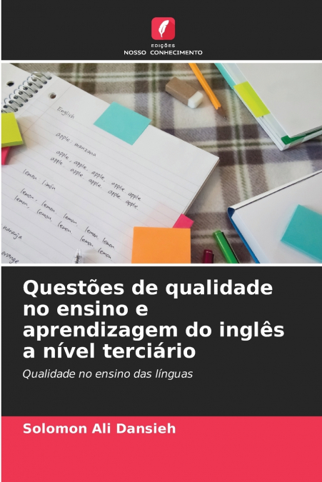 QUESTOES DE QUALIDADE NO ENSINO E APRENDIZAGEM DO INGLES A N