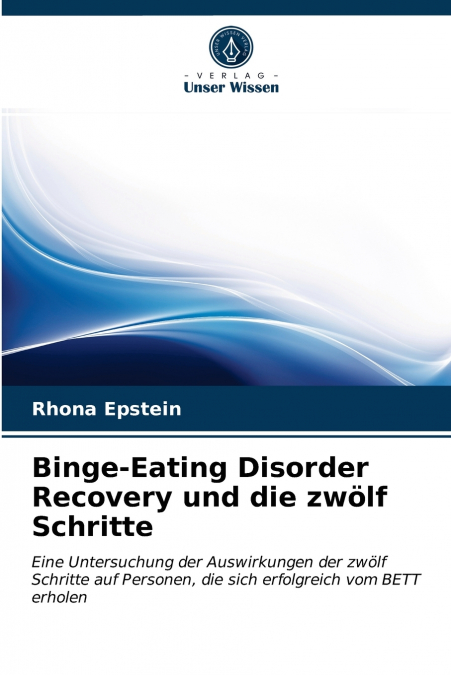 BINGE-EATING DISORDER RECOVERY UND DIE ZWOLF SCHRITTE