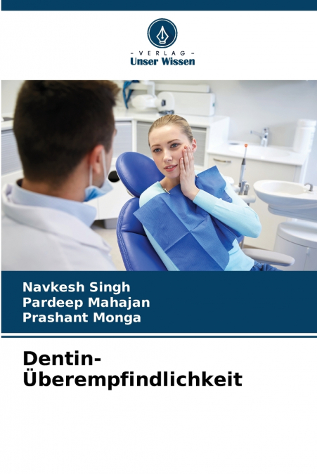 DENTIN-?BEREMPFINDLICHKEIT