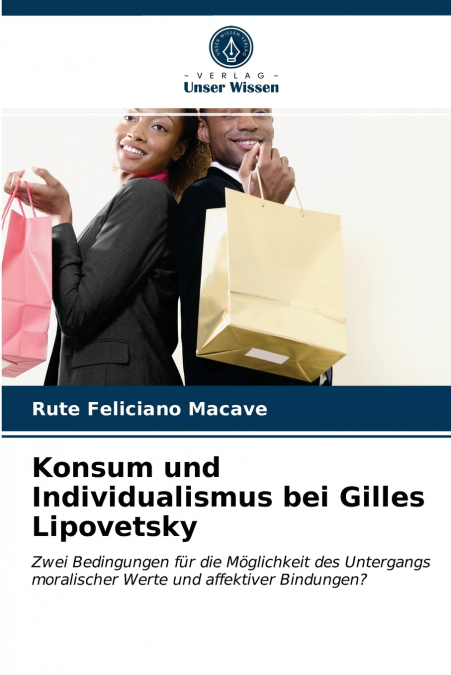 KONSUM UND INDIVIDUALISMUS BEI GILLES LIPOVETSKY