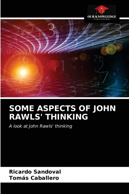 SOME ASPECTS OF JOHN RAWLS? THINKING