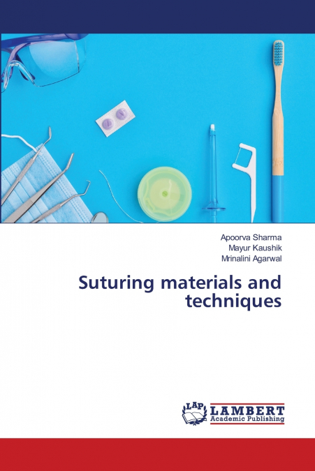 SUTURING MATERIALS AND TECHNIQUES