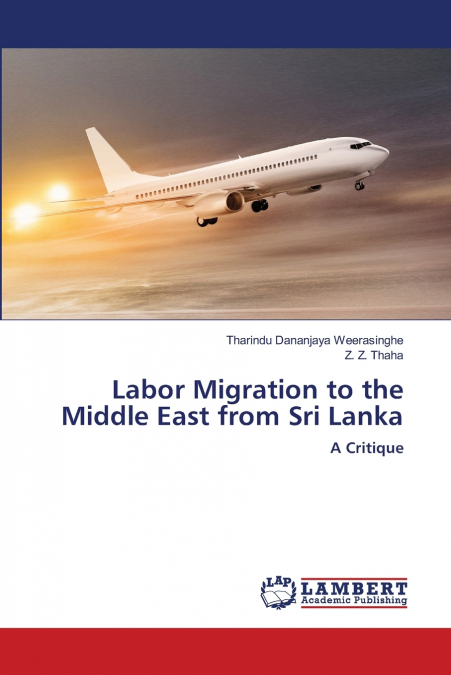 LABOR MIGRATION TO THE MIDDLE EAST FROM SRI LANKA