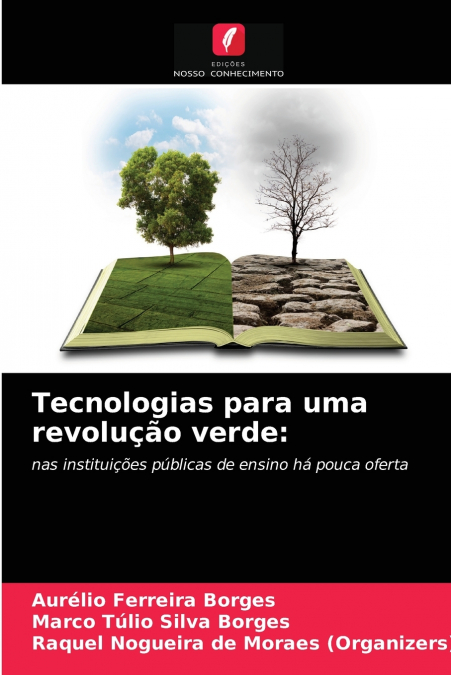 DES TECHNOLOGIES POUR UNE REVOLUTION VERTE