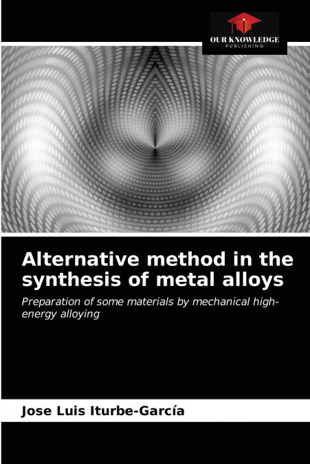 ALTERNATIVE METHOD IN THE SYNTHESIS OF METAL ALLOYS