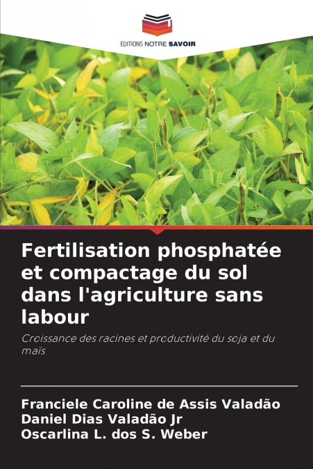 FERTILISATION PHOSPHATEE ET COMPACTAGE DU SOL DANS L?AGRICUL