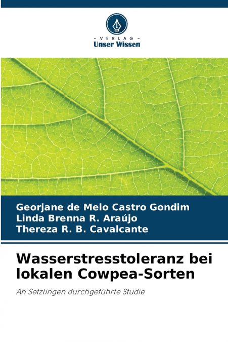 WASSERSTRESSTOLERANZ BEI LOKALEN COWPEA-SORTEN