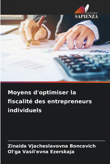 MOYENS D?OPTIMISER LA FISCALITE DES ENTREPRENEURS INDIVIDUEL