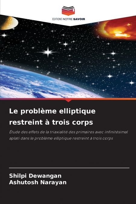 LE PROBLEME ELLIPTIQUE RESTREINT A TROIS CORPS