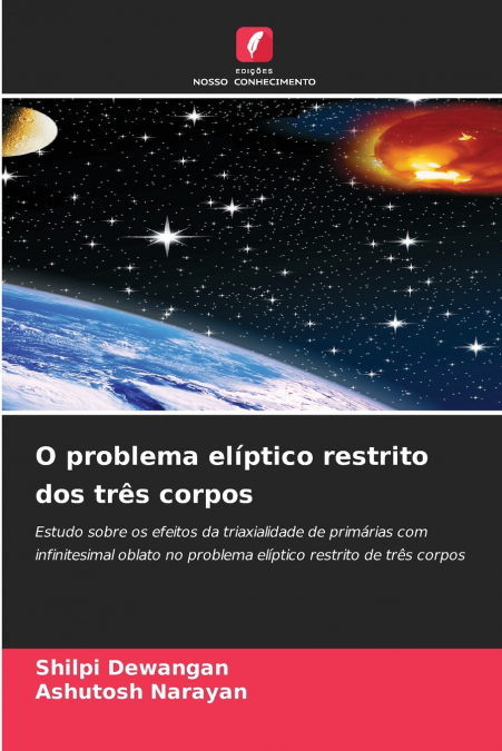 O PROBLEMA ELIPTICO RESTRITO DOS TRES CORPOS
